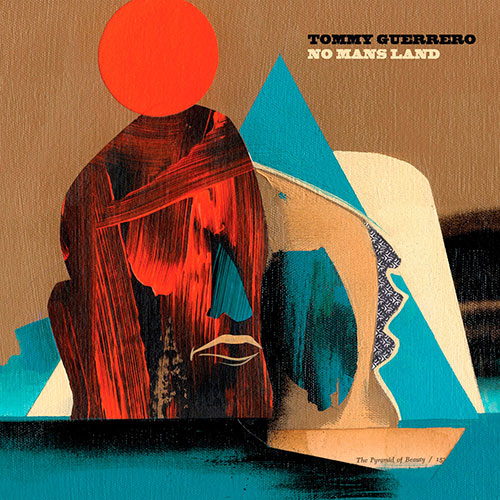 Tommy Guerrero No Mans Land