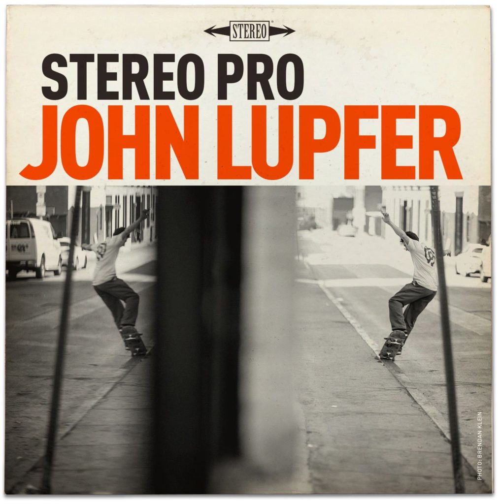 Stereo profissionaliza John Lupfer